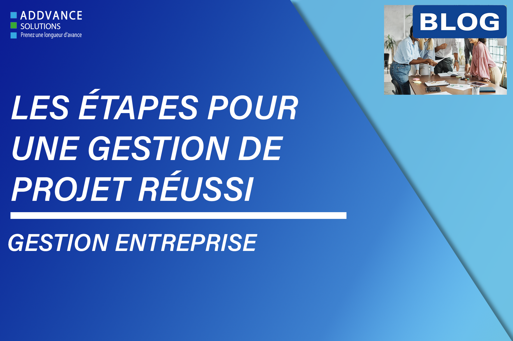 étapes pour une gestion de projet réussi